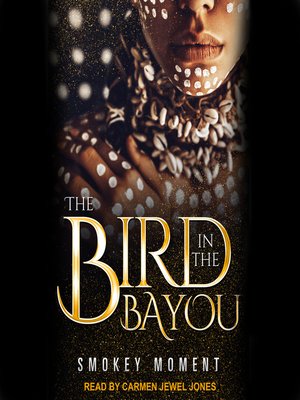 cover image of The Bird in the Bayou